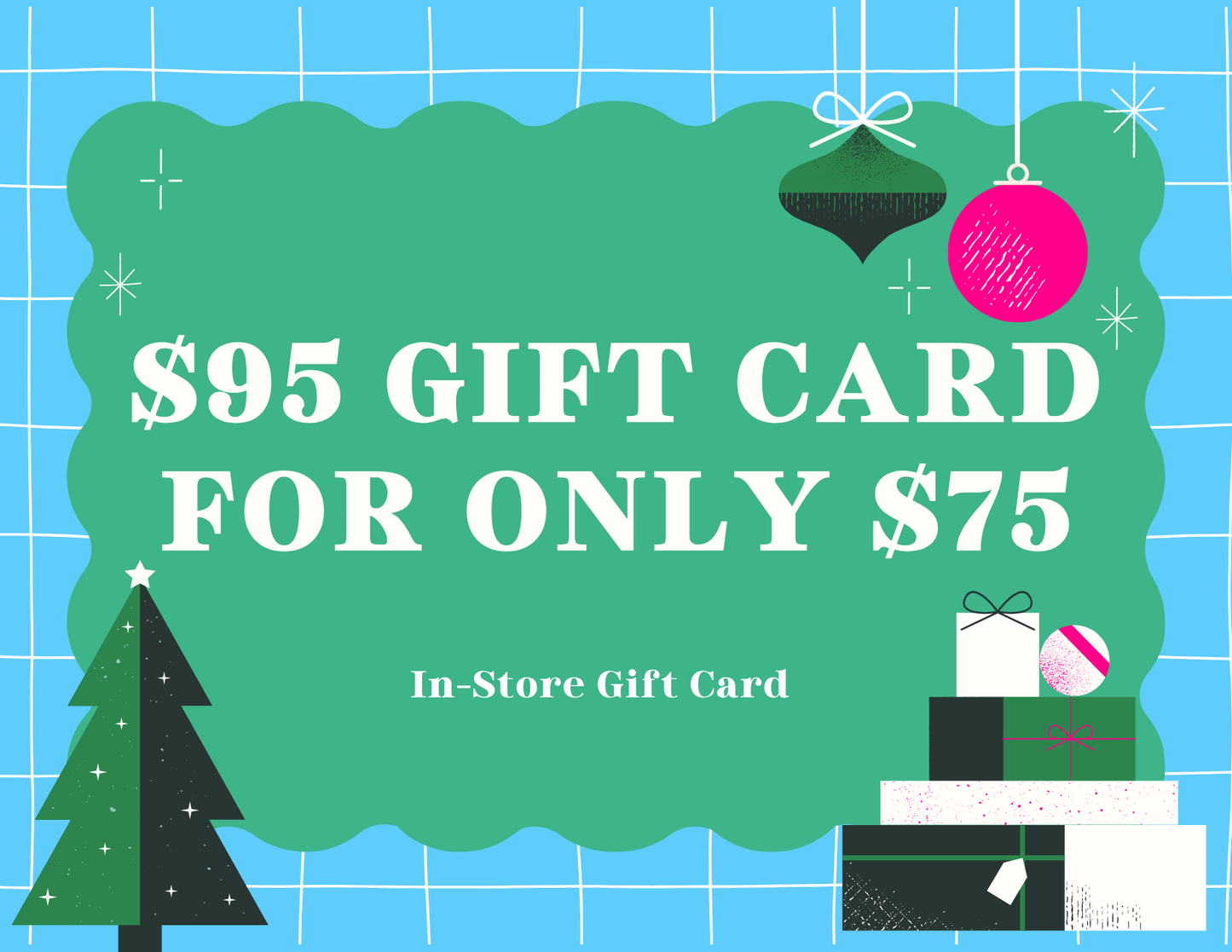 Holiday Deal: $95 Gift Card for Only $75