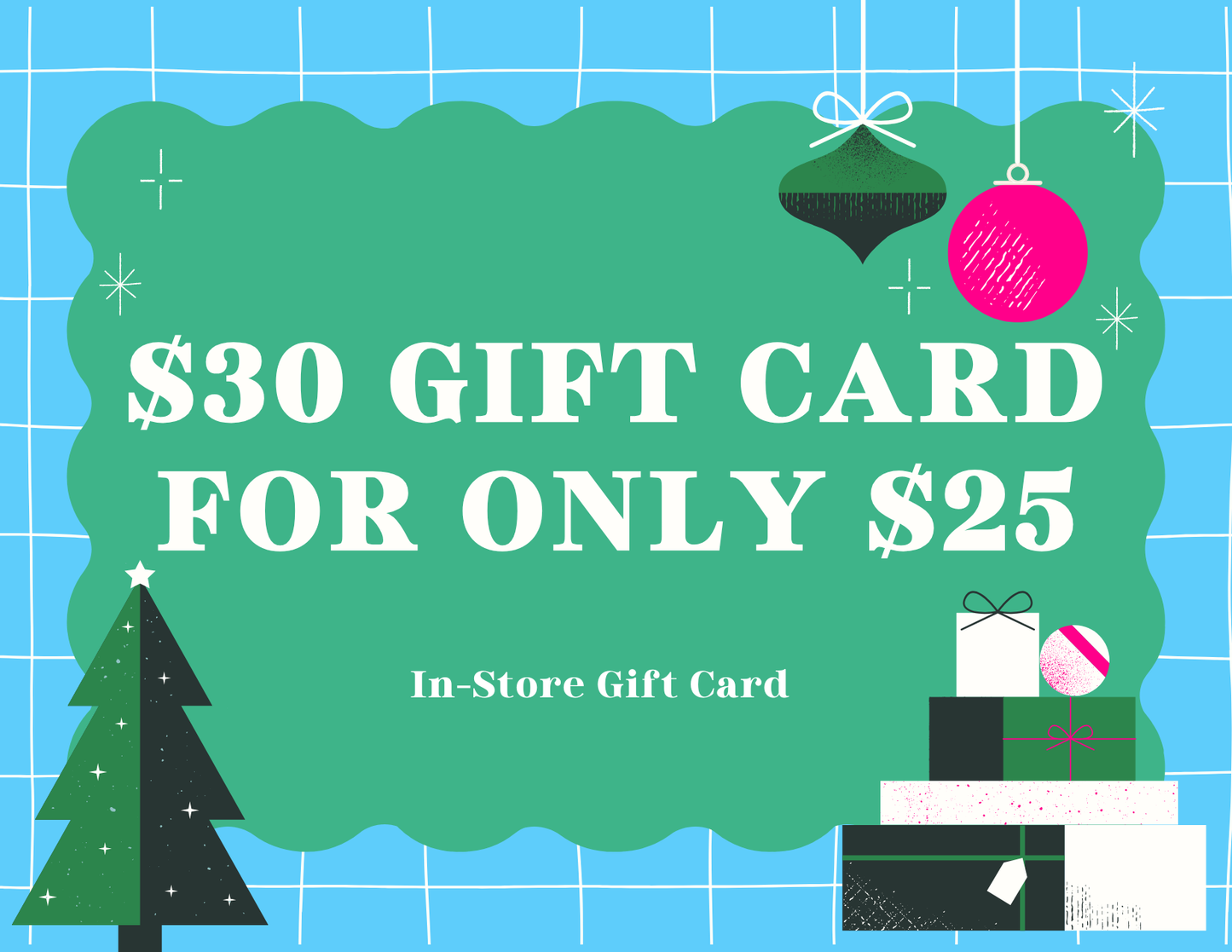 Holiday Deal: $30 gift Card for Only $25