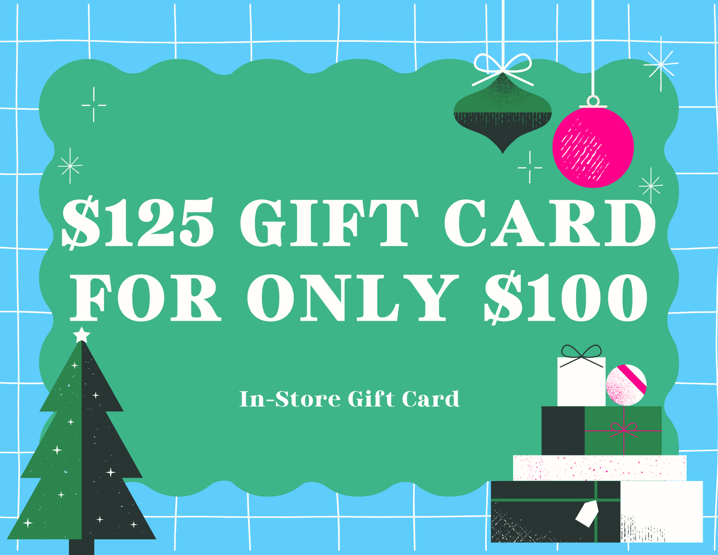 Holiday Deal: $125 Gift Card for Only $100